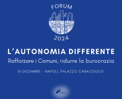 L’AUTONOMIA DIFFERENTE: RAFFORZARE I COMUNI, RIDURRE LA BUROCRAZIA